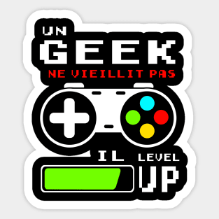 Un Geek ne vieillit pas Sticker